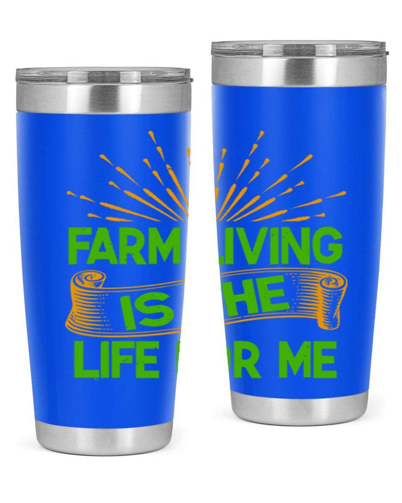 Farm living is the life for me 1#- farming and gardening- Tumbler