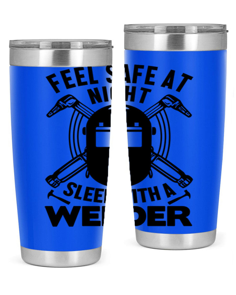 Feel safe at night Style 9#- welder- tumbler