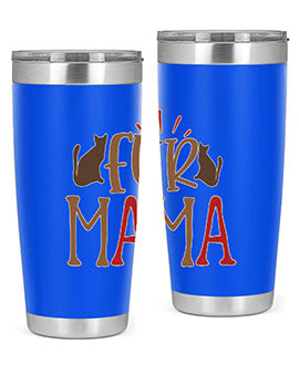 Fur Mama Style 13#- cat- Tumbler