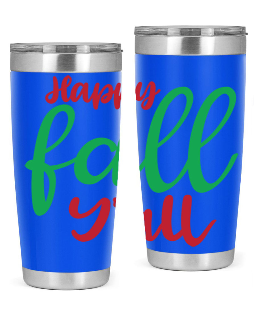 Happy Fall Y all 226#- fall- Tumbler
