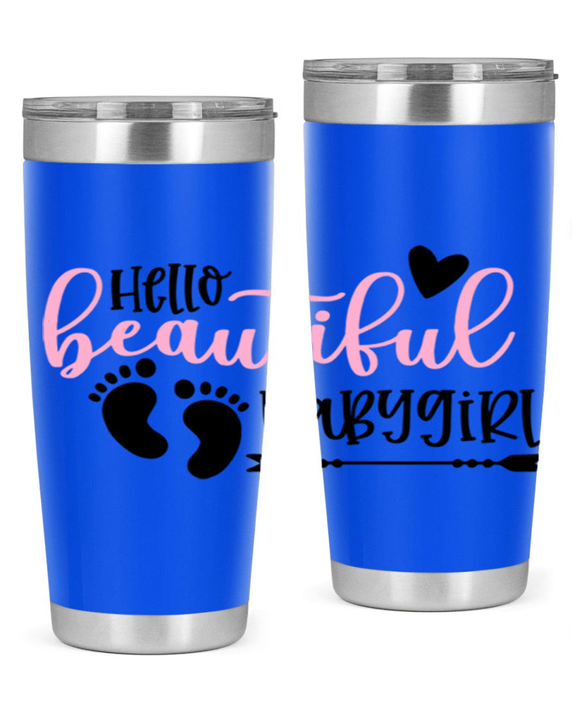 Hello Beautiful Babygirl Style 94#- baby- tumbler
