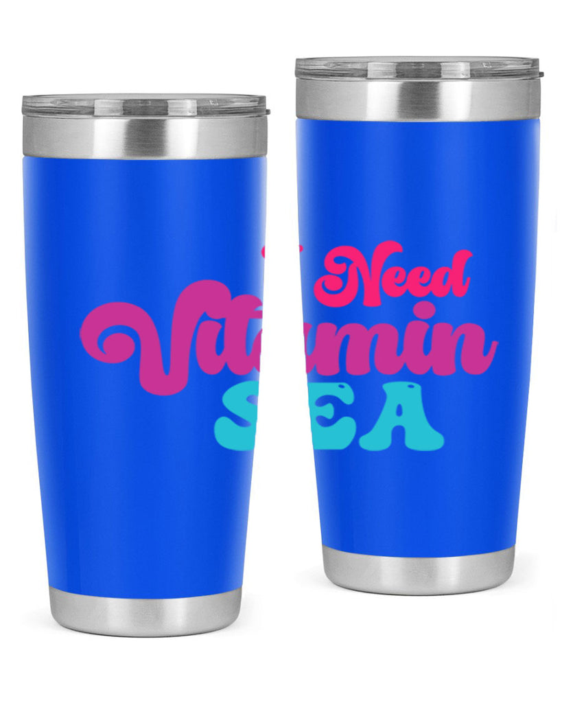 I Need Vitamin Sea 217#- mermaid- Tumbler
