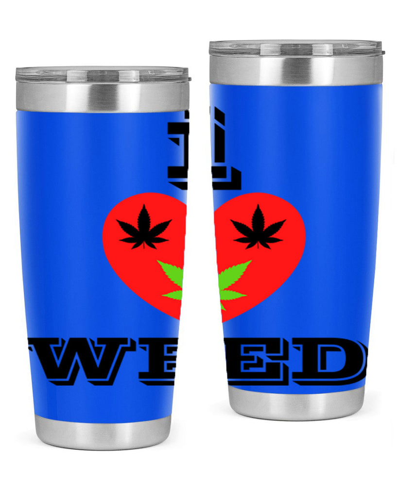 I love weed 128#- marijuana- Tumbler