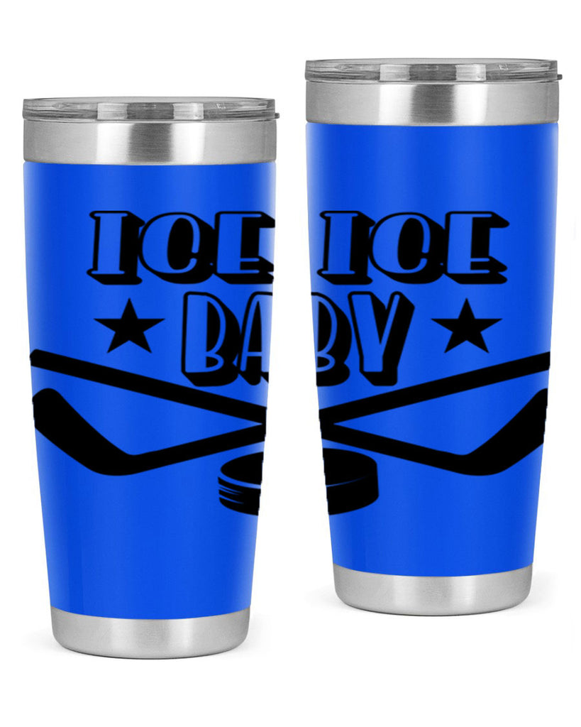 ICE ICE BABY 1055#- hockey- Tumbler