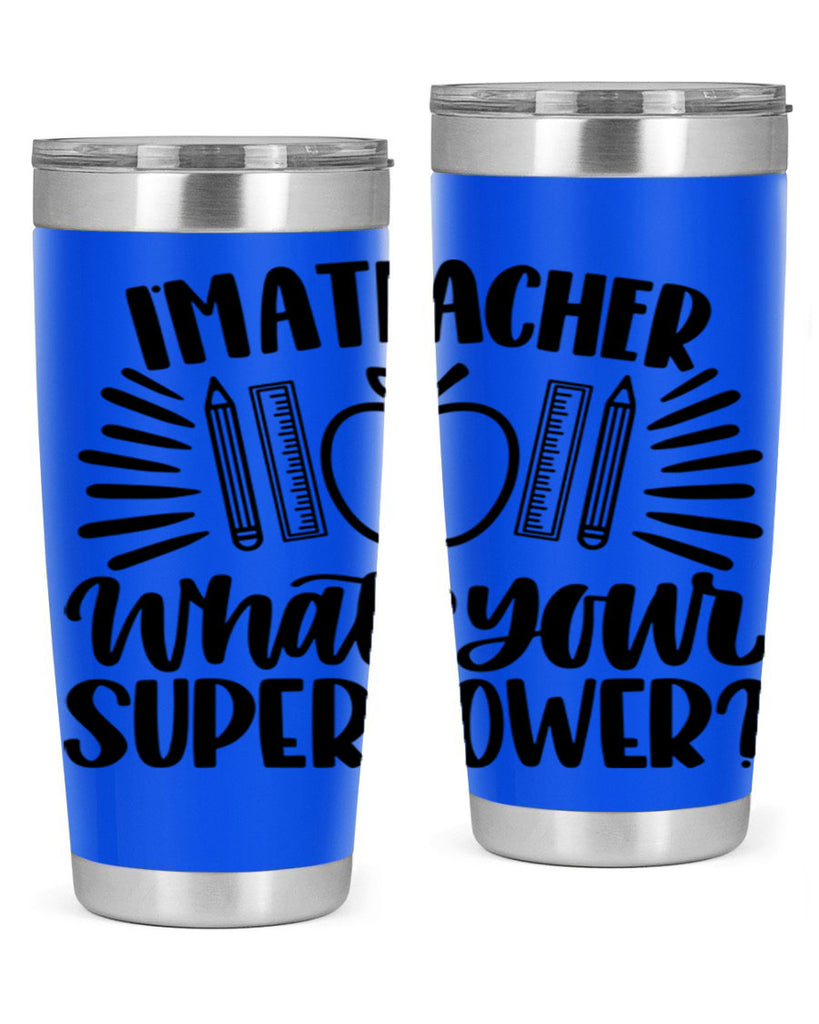 Im A Teacher Whats Your Style 72#- teacher- tumbler