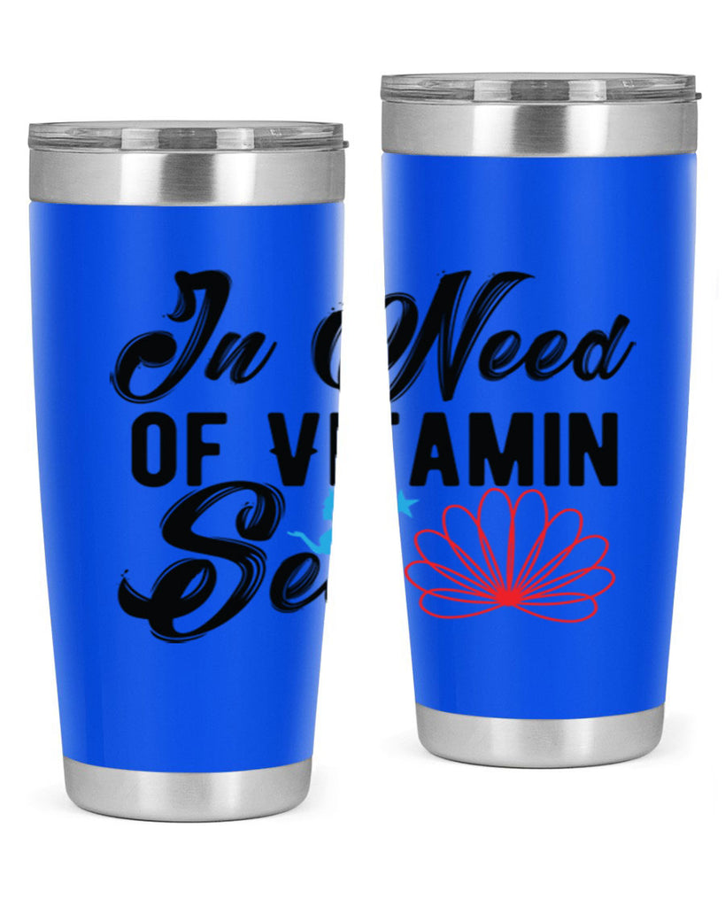 In Need of Vitamin Sea 265#- mermaid- Tumbler