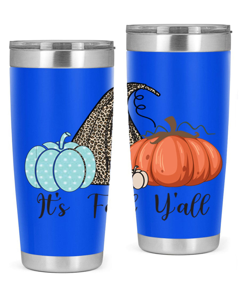 It s Fall Y all Pumpkin 363#- fall- Tumbler