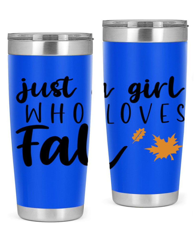 Just A Girl Who Loves Fall 380#- fall- Tumbler