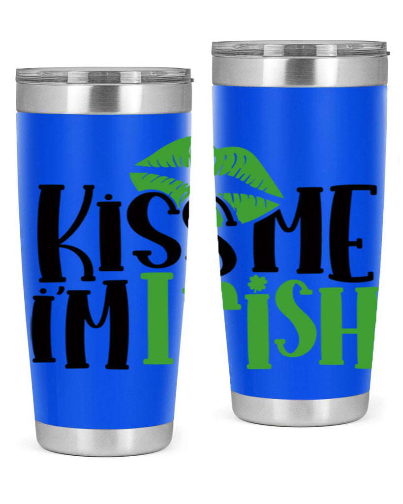Kiss Me Im Irish Style 73#- St Patricks Day- Tumbler