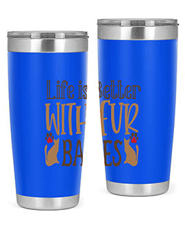 Life is Better With Fur Babies Style 19#- cat- Tumbler