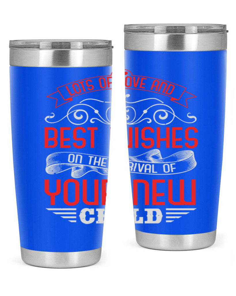 Lots of loe and best wishes Style 30#- baby shower- tumbler