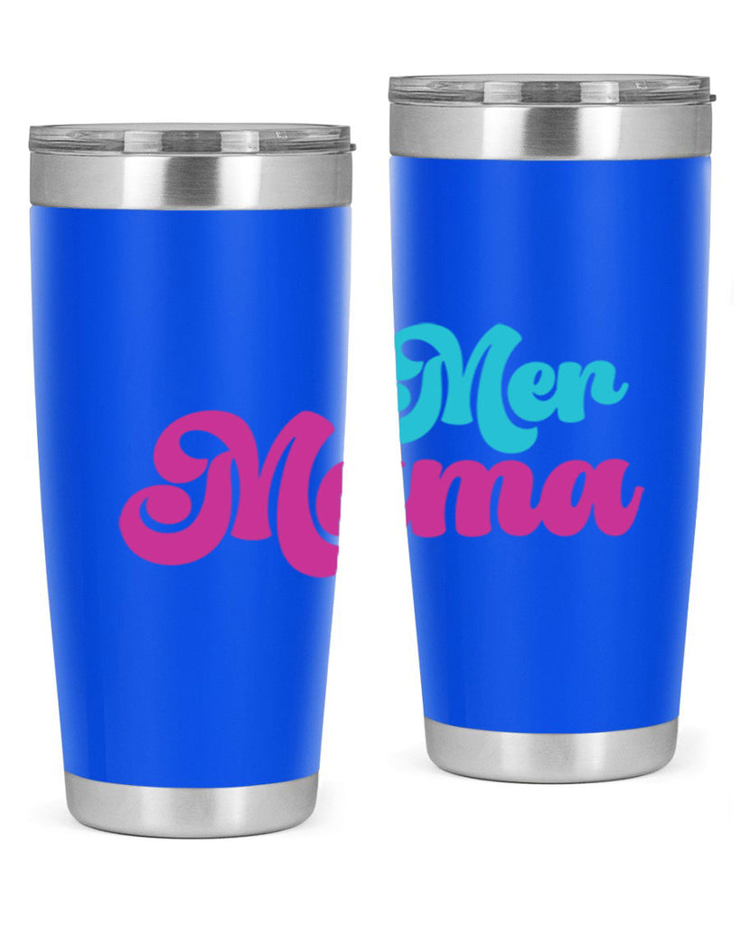 Mer Mama 334#- mermaid- Tumbler