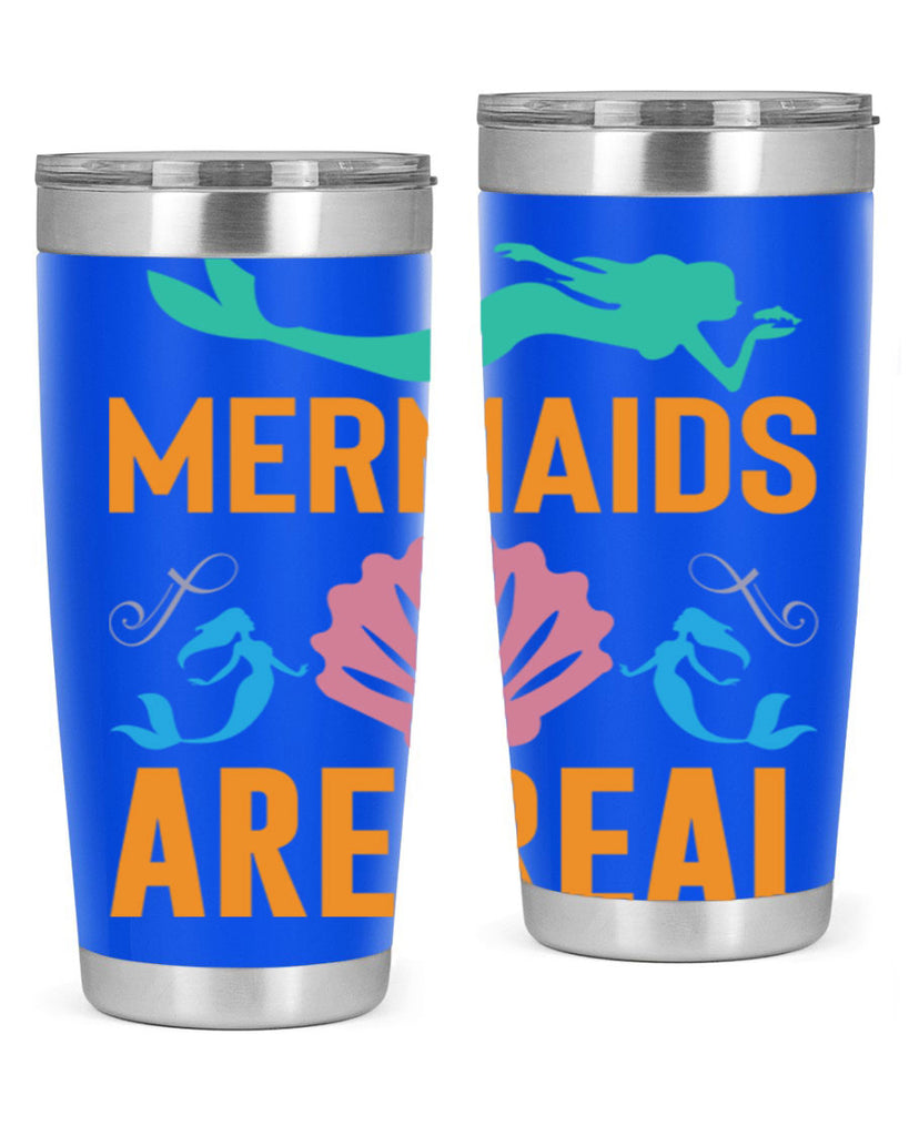 Mermaids Are Real Design 478#- mermaid- Tumbler