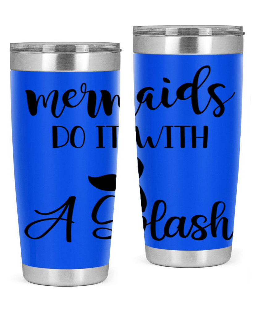 Mermaids do it with a 481#- mermaid- Tumbler