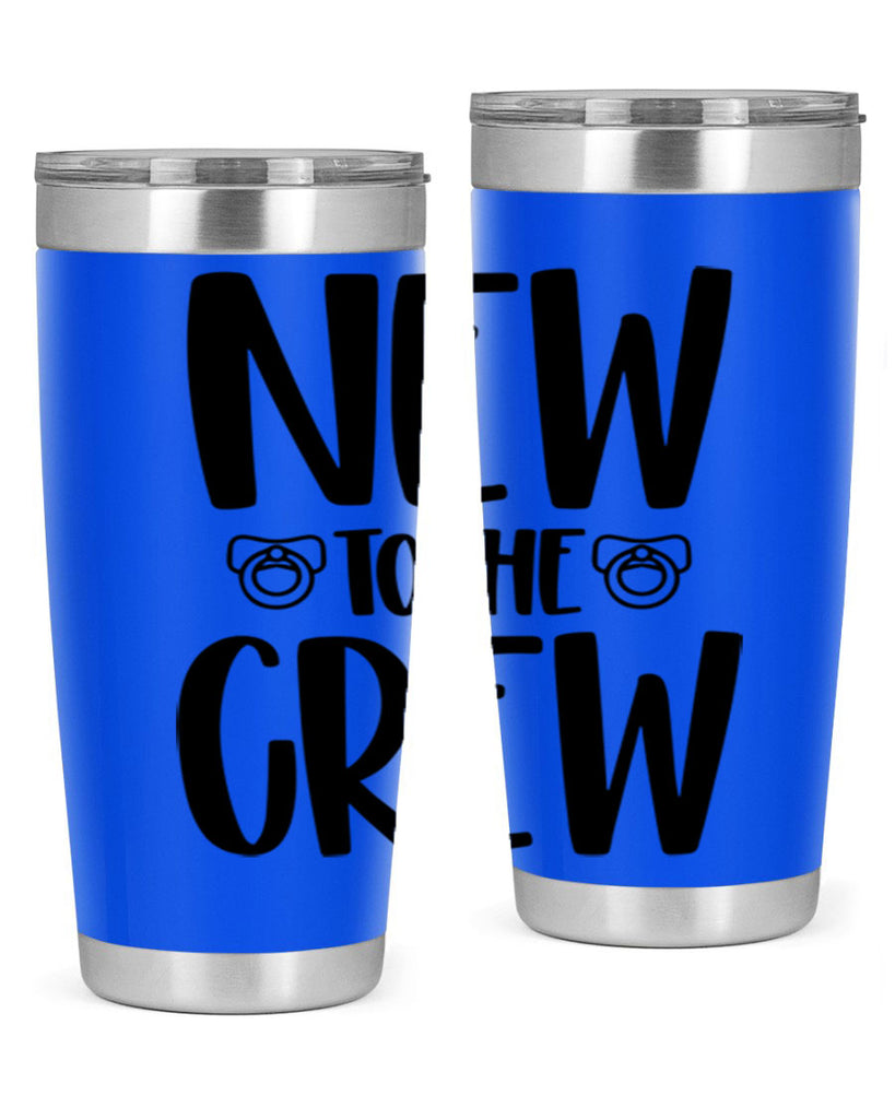 New To The Crew Style 39#- baby- tumbler