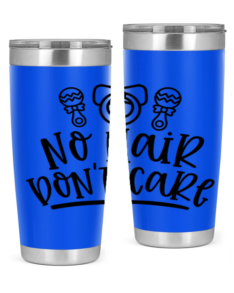No Hair Dont Care Style 37#- baby- tumbler