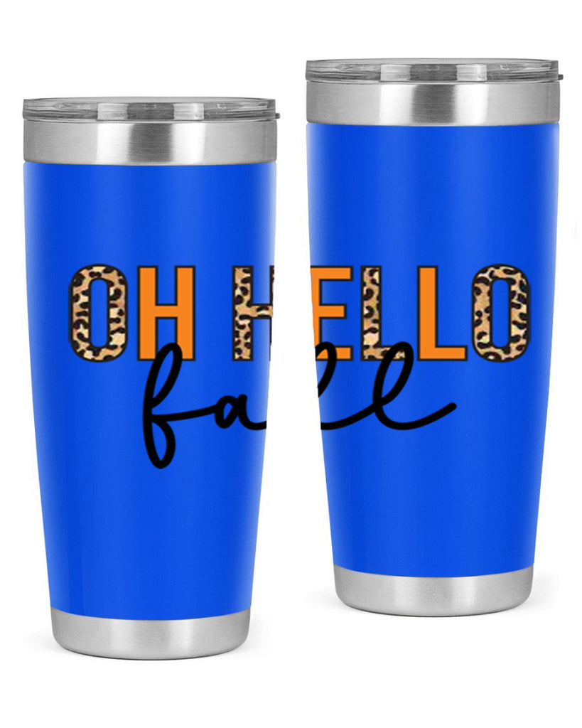 Oh hello fall 451#- fall- Tumbler