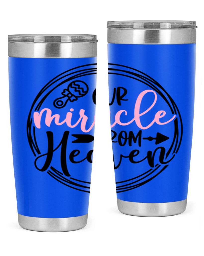 Our Miracle From Heaven Style 33#- baby- tumbler