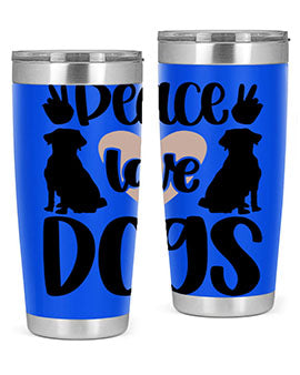 Peace Love Dogs Style 13#- dog- Tumbler