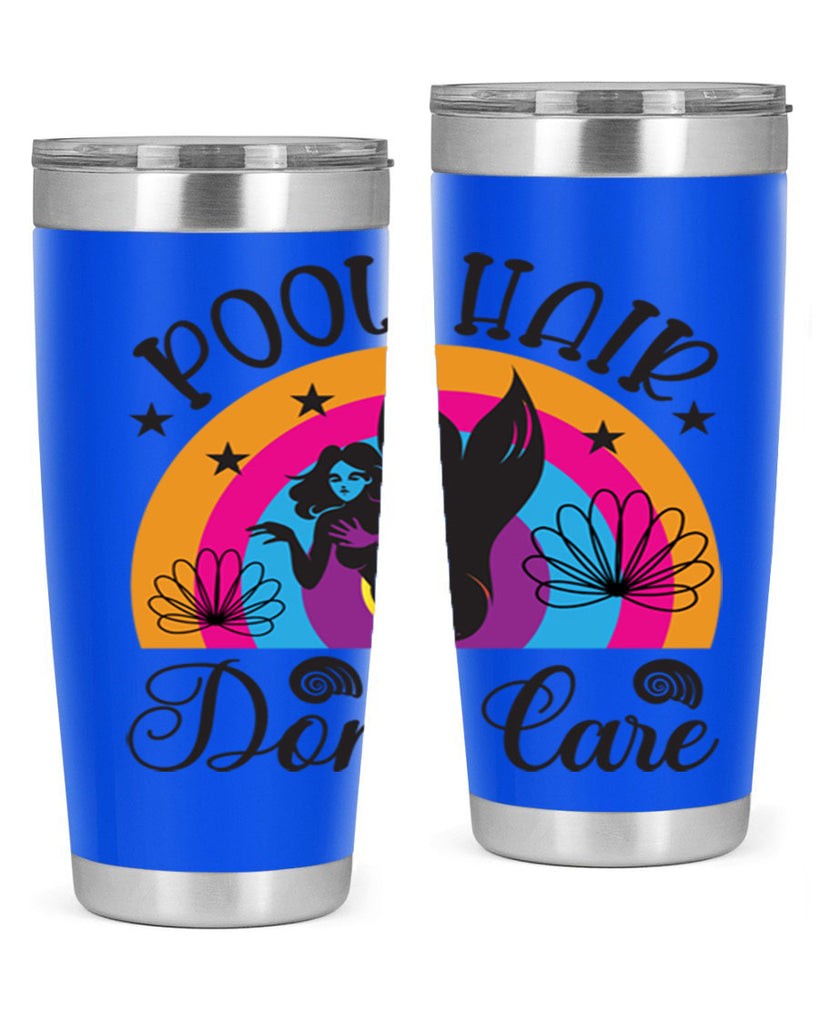 Pool hair dont care 541#- mermaid- Tumbler