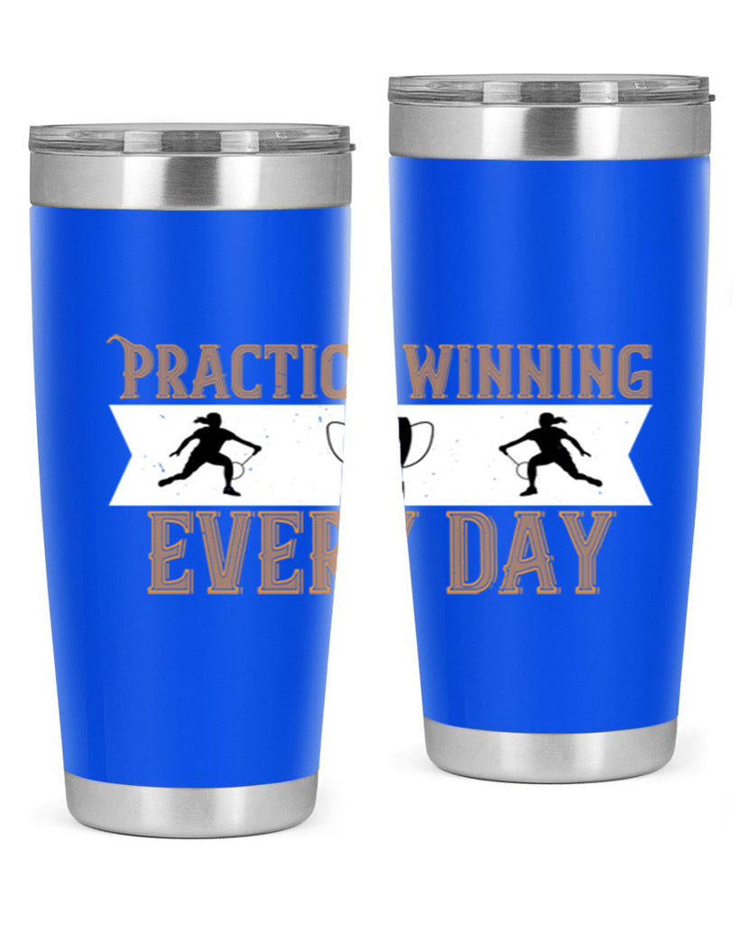 Practice winning every day 1922#- badminton- Tumbler