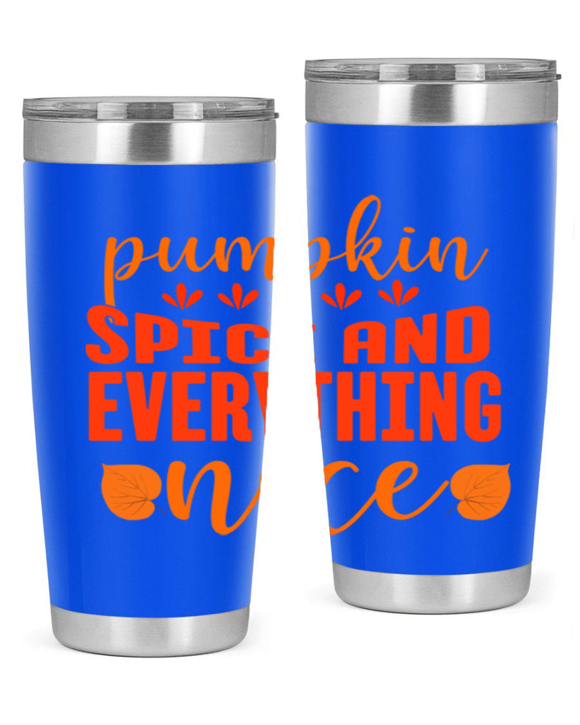 Pumpkin Spice And Everything Nice Design 535#- fall- Tumbler