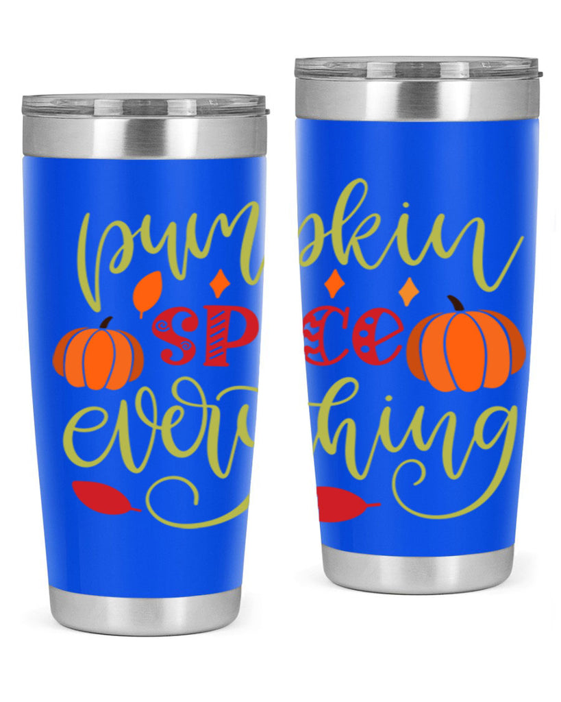 Pumpkin Spice Everything 545#- fall- Tumbler