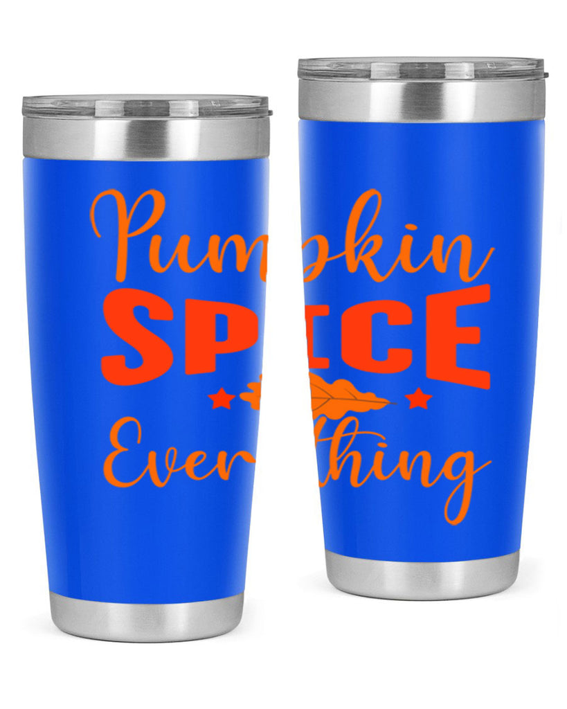 Pumpkin Spice Everything Design 544#- fall- Tumbler