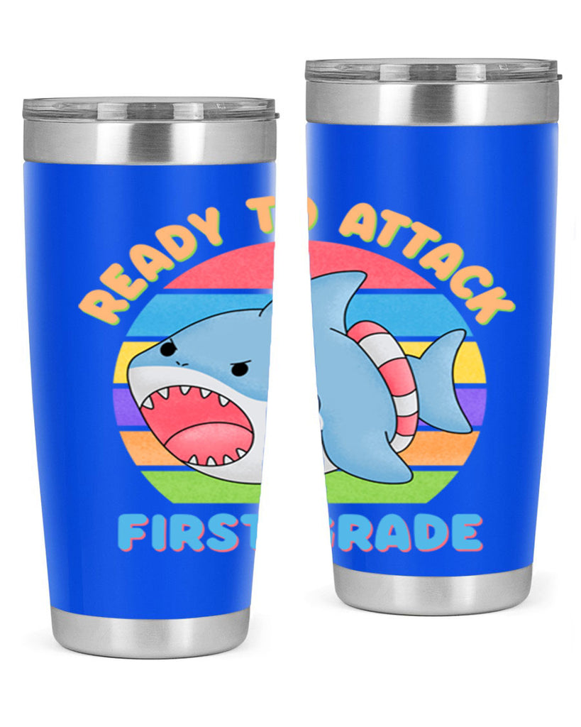 Ready to Attack 1st Grade 6#- 1st grade- Tumbler