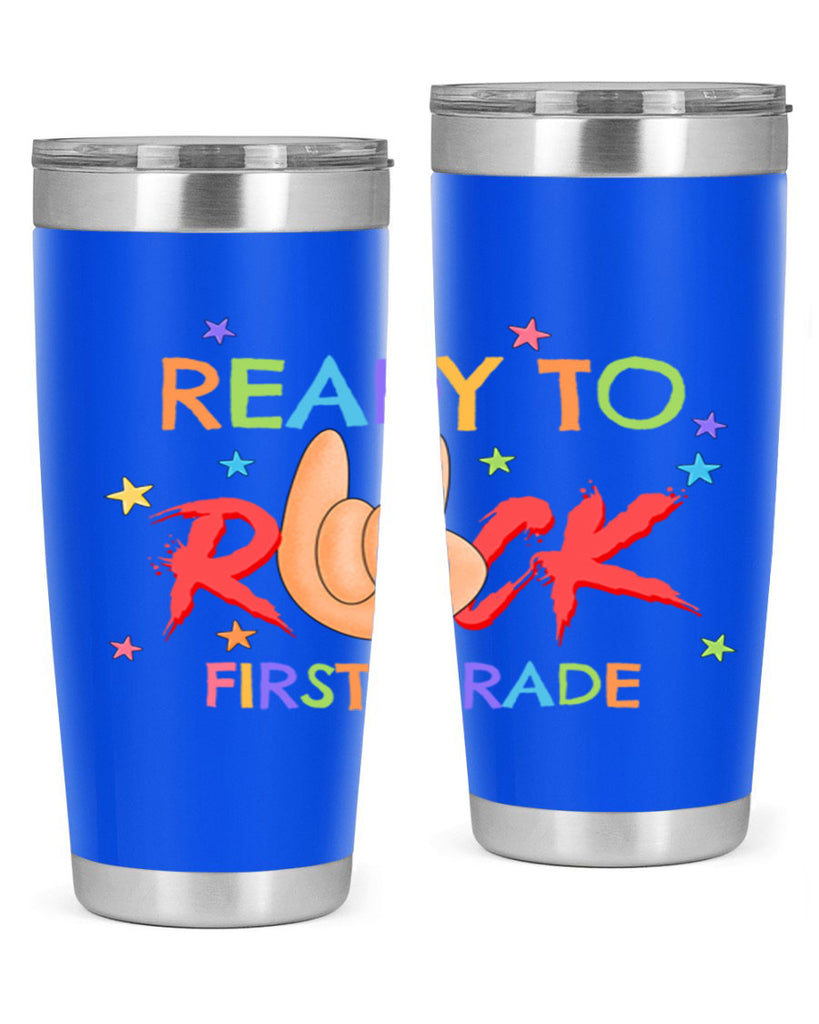 Ready to Rock 1st Grade 4#- 1st grade- Tumbler