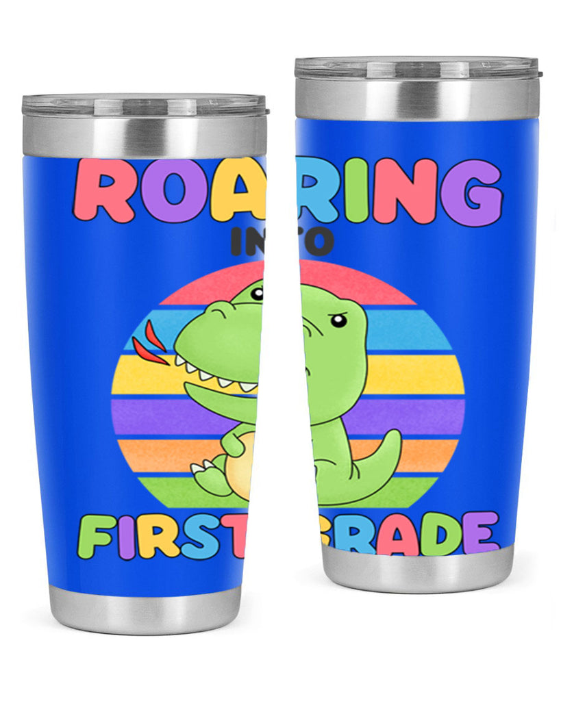 Roaring to 1st Grade Trex 2#- 1st grade- Tumbler