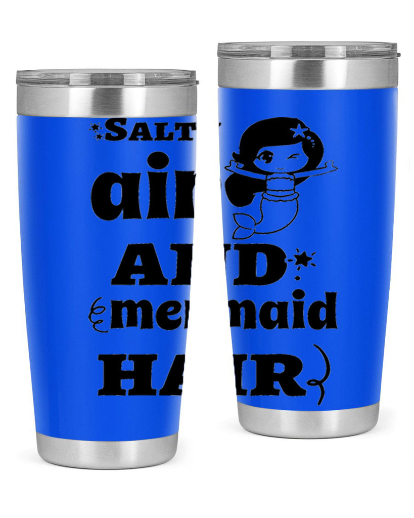 Salty air and mermaid hair 567#- mermaid- Tumbler