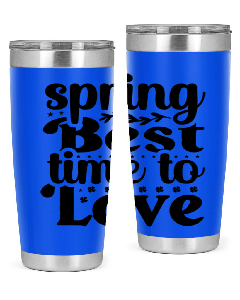 Spring Best Time To Love 410#- spring- Tumbler