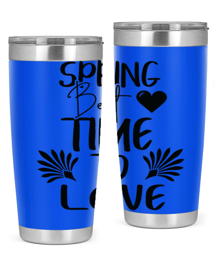 Spring Best Time to Love 414#- spring- Tumbler