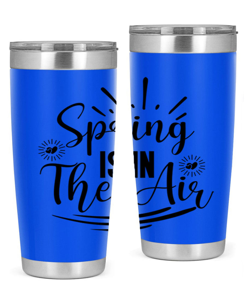 Spring Is In The Air 458#- spring- Tumbler