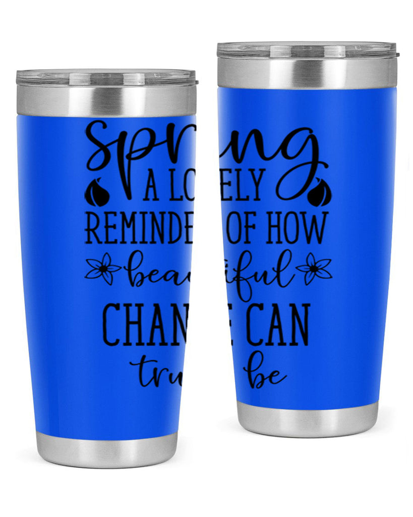 Spring a lovely reminder of 479#- spring- Tumbler