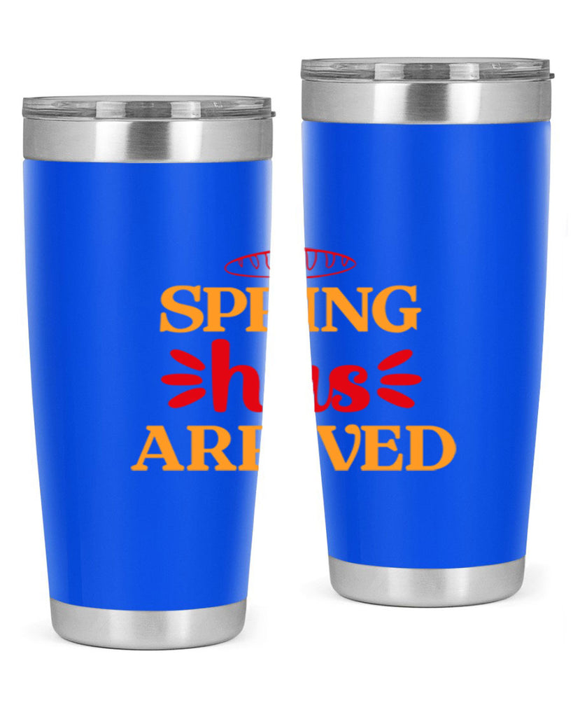Spring has arrived 427#- spring- Tumbler