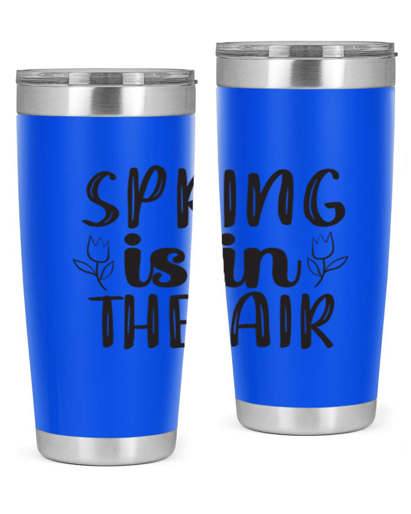 Spring is in the air 457#- spring- Tumbler