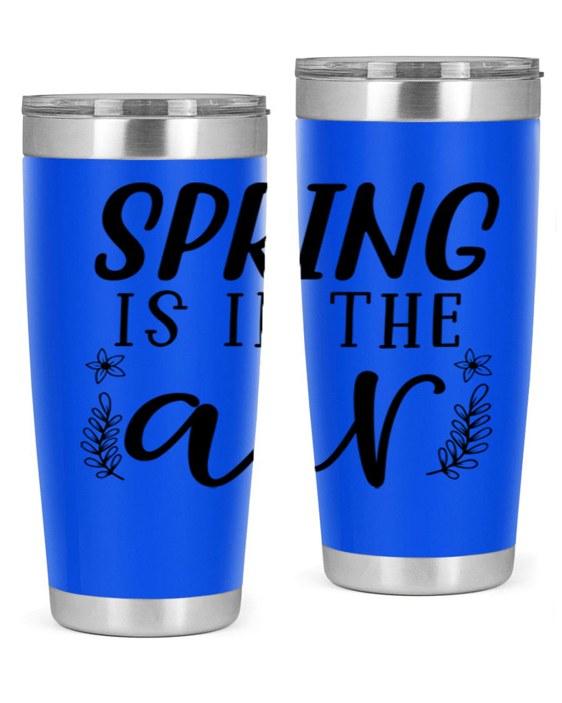 Spring is in the air 506#- spring- Tumbler