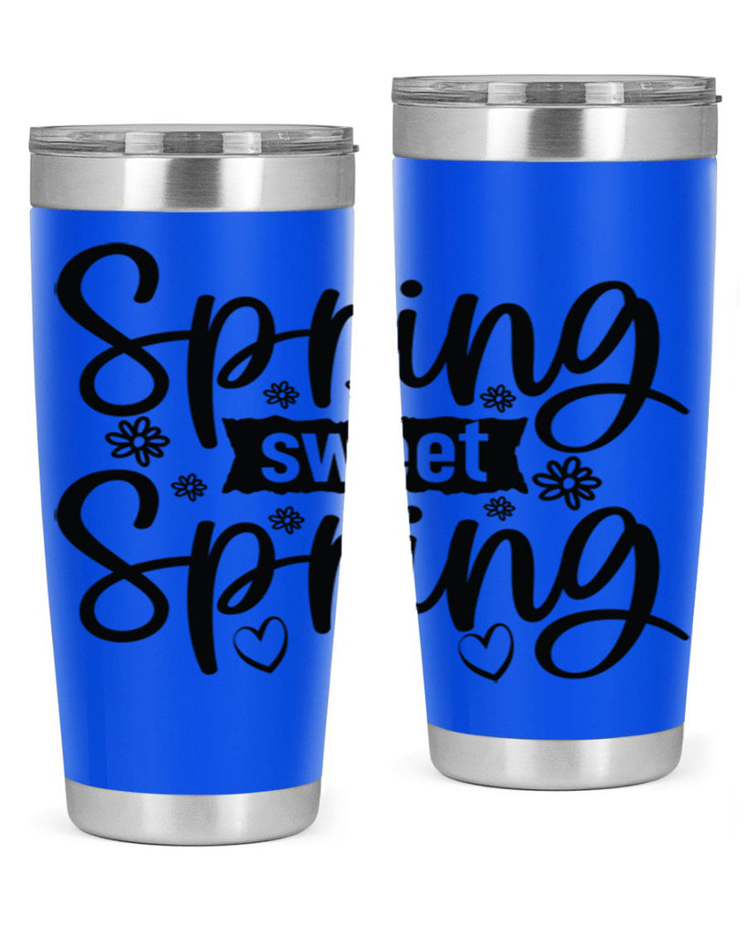 Spring sweet spring  design 516#- spring- Tumbler