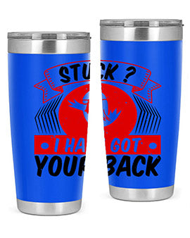 Stuck I have got your back Style 18#- duck- Tumbler