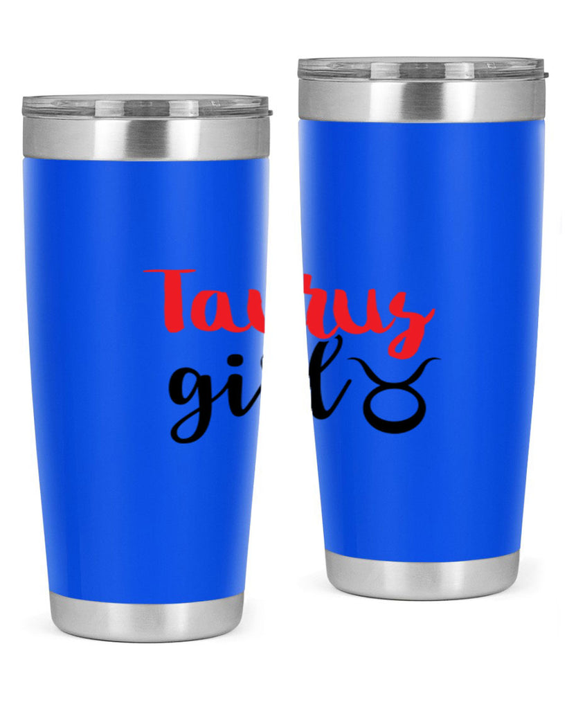 Taurus girl 489#- zodiac- Tumbler