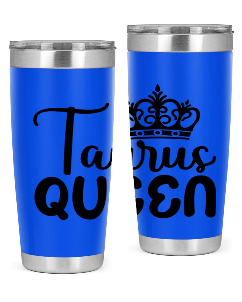 Taurus queen 504#- zodiac- Tumbler