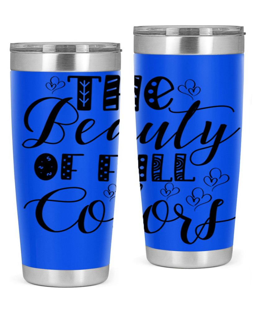 The Beauty Of Fall Colors 612#- fall- Tumbler