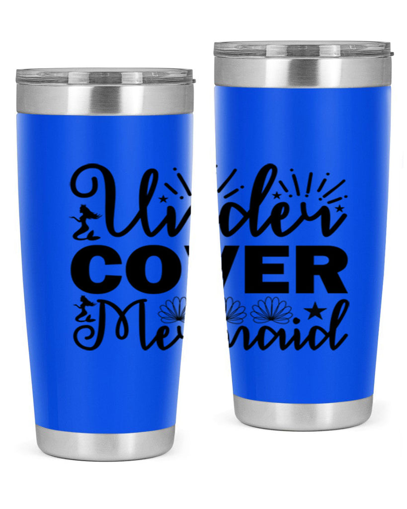 Under Cover Mermaid design 652#- mermaid- Tumbler