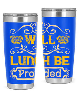 Will Lunch Be Provided Style 7#- dog- Tumbler