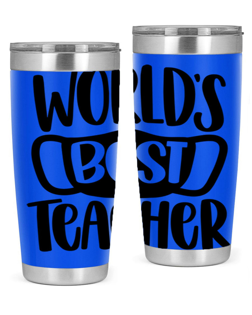 Worlds Best Teacher Style 27#- teacher- tumbler