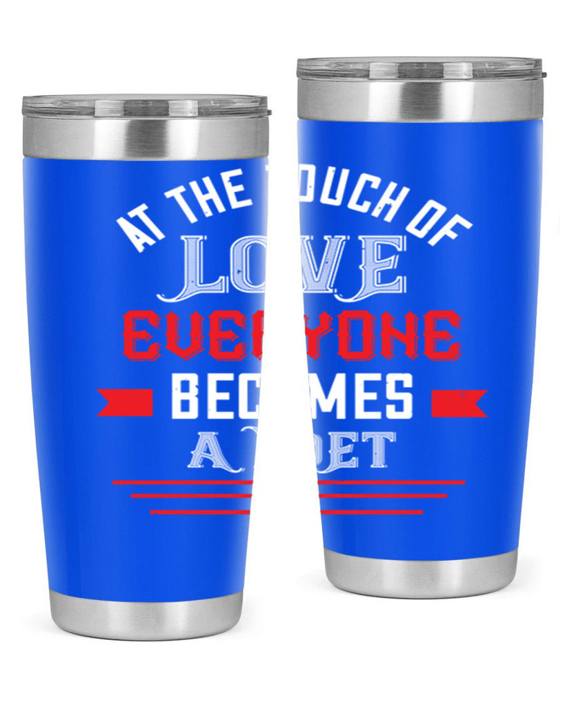 at the touch of love 69#- valentines day- Tumbler
