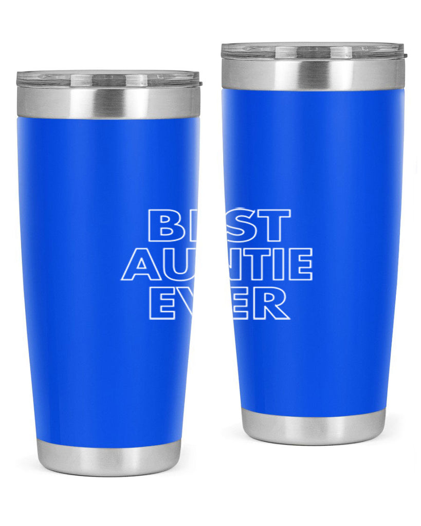 best auntie ever Style 49#- aunt- Tumbler