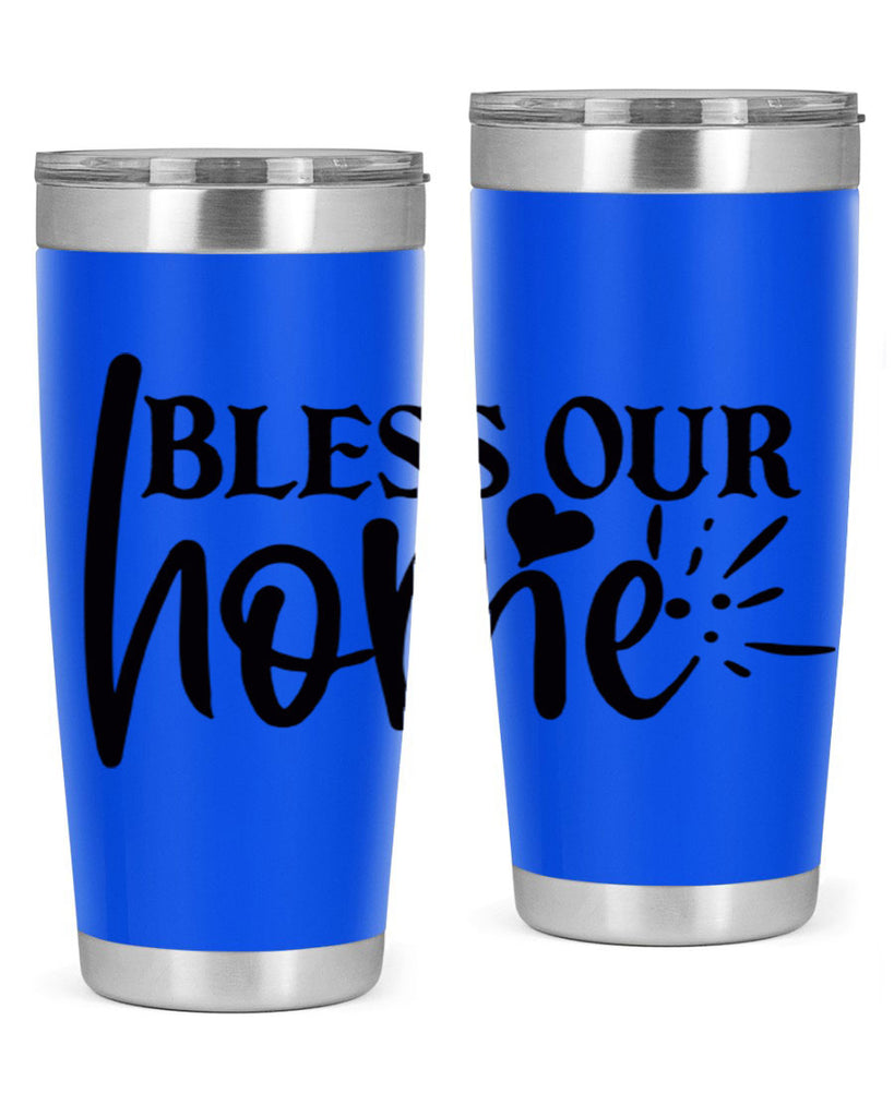 bless our home 86#- home- Tumbler